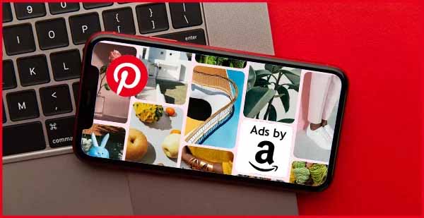 Amazon and Pinterest Join Hands for Third-Party Ads