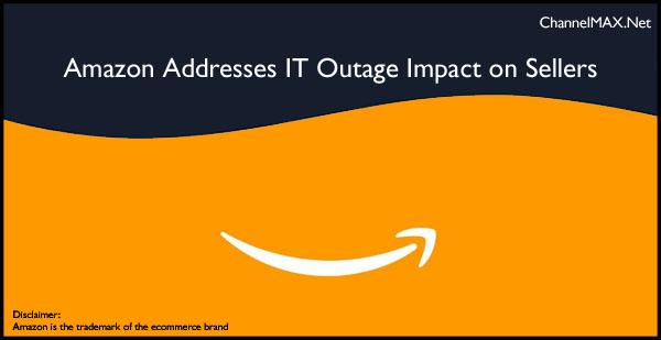 Amazon Addresses CrowdStrike IT Outage Impact on Sellers