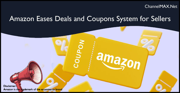 Amazon Eases Deals and Coupons System for Sellers
