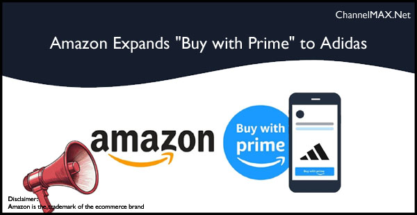 Amazon Expands "Buy with Prime" to adidas.com and App