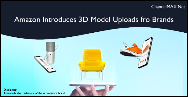 Amazon Introduces 3D Model Uploads to Enhance Product Listings