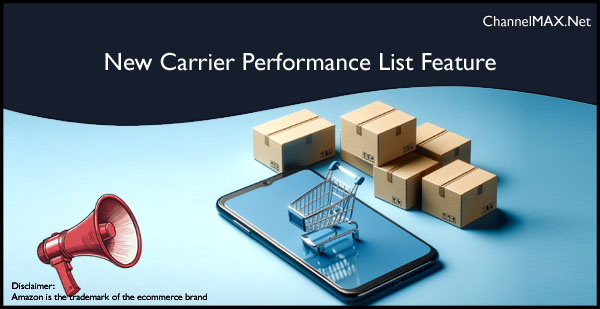 Amazon Introduces Carrier Performance List for Shipping Reliability