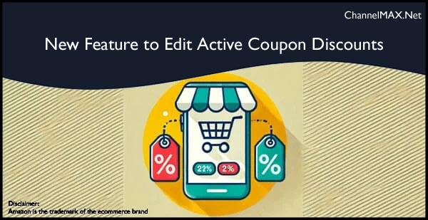 Amazon Introduces New Feature to Edit Active Coupon Discounts