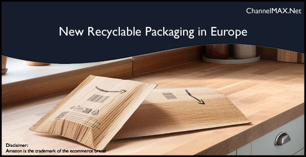 Amazon Introduces New Recyclable Packaging in Europe