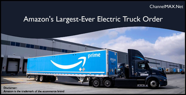 Amazon's Largest-Ever Electric Truck Order Drives Greener Deliveries