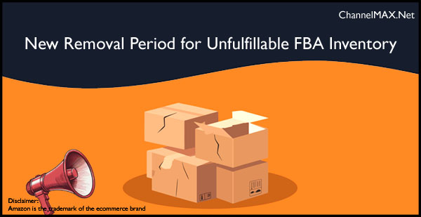 Amazon Shortens Removal Period for Unfulfillable FBA Inventory to 23 Days in UK and EU