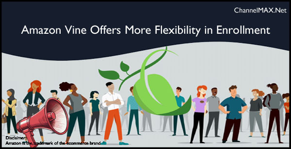 Amazon Vine Offers More Flexibility in Enrollment