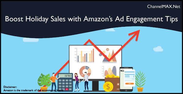 Boost Your Black Friday and Cyber Monday Sales with Amazon's Ad Engagement Tips