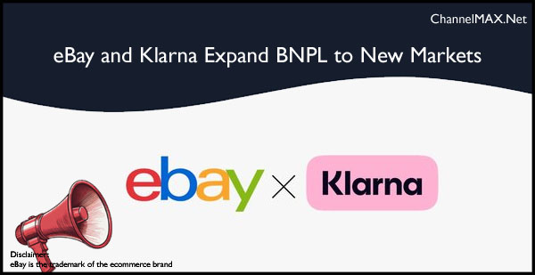 eBay and Klarna Expand BNPL to New Markets