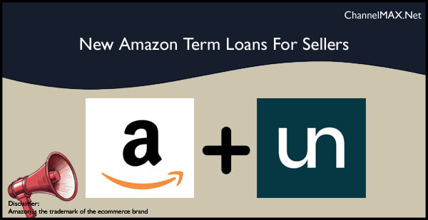 New Amazon Term Loans: Up to $5 Million Now Available for Eligible Sellers!