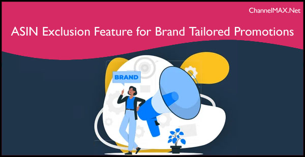 Amazon Introduces ASIN Exclusion Feature for Brand Tailored Promotions