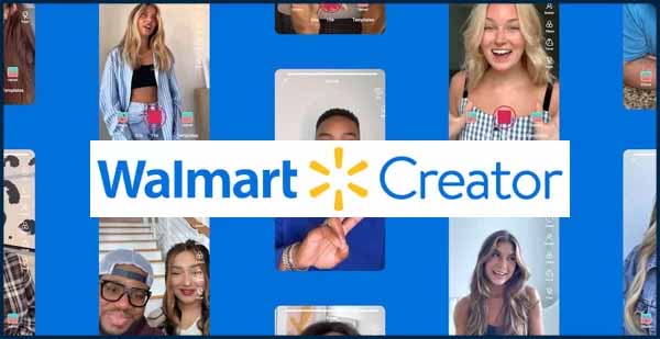 Walmart Creator: A New Platform for Content Creators