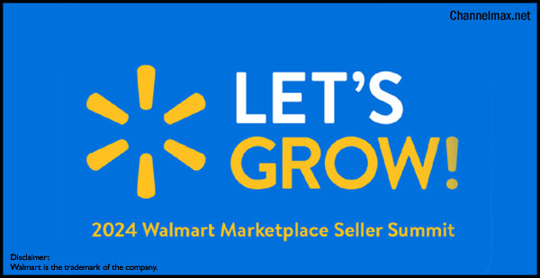 Walmart Marketplace Gears Up for 'Let's Grow! 2024' Seller Summit, Registration Now Open